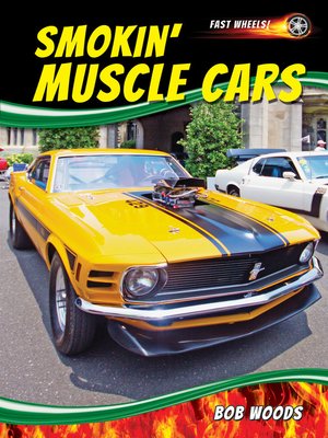cover image of Smokin' Muscle Cars